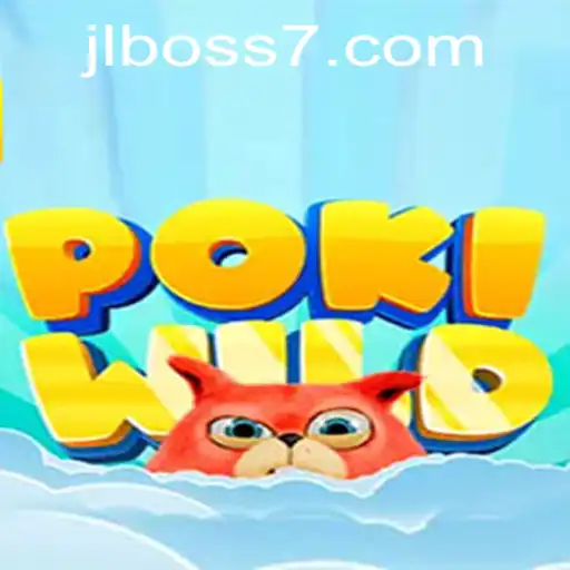 Unveiling PokiWild: A Thrilling Adventure with JL BOSS